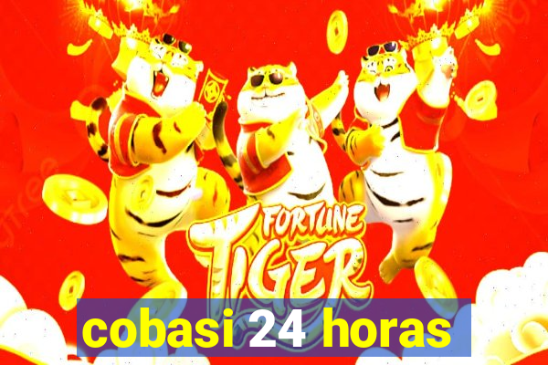 cobasi 24 horas